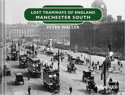 Lost Tramways: Manchester South