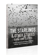 Load image into Gallery viewer, The Starlings &amp; Other Stories
