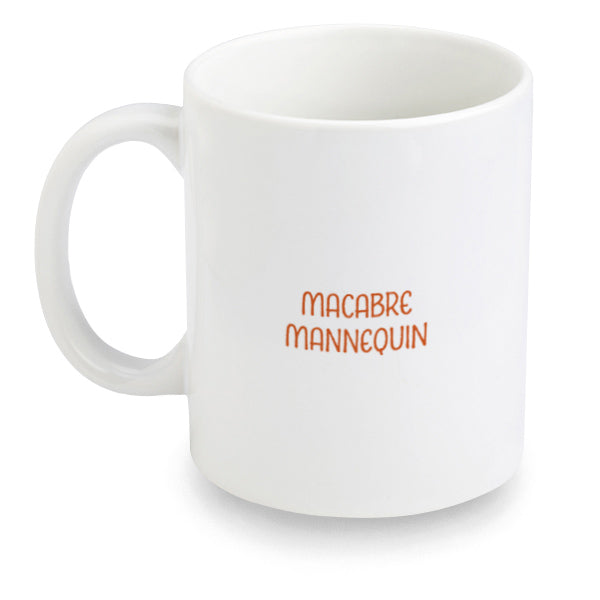 Macabre Mannequin - 21st Century Yokel Mug