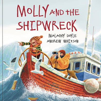 Molly and the Shipwreck by Malachy Doyle and Andrew Whitson picture book about refugees cover