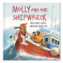 Load image into Gallery viewer, Molly and the Shipwreck by Malachy Doyle and Andrew Whitson picture book about refugees cover
