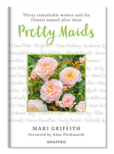 Load image into Gallery viewer, Pretty Maids by Mari Griffith

