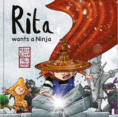 Rita wants a Ninja by M√°ire Zepf and Andrew Whitson, published by Graffeg picture book cover
