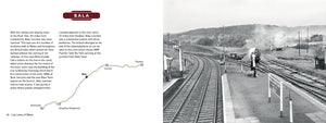 Lost Lines of Wales: Ruabon to Barmouth by Tom Ferris, published by Graffeg. Bala