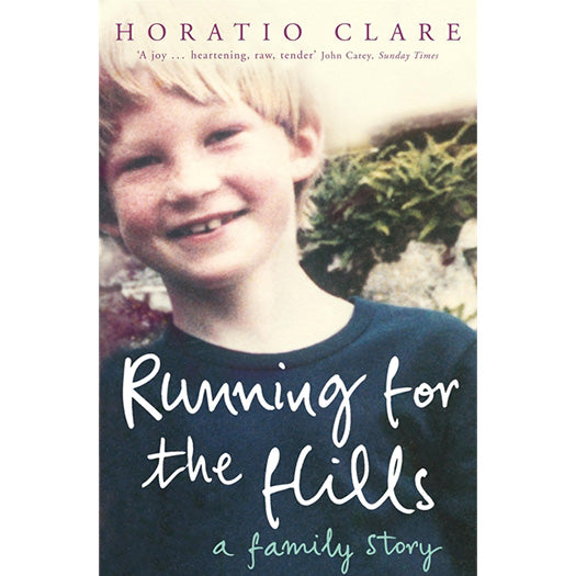 Running for the Hills by Horatio Clare
