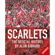 Load image into Gallery viewer, Scarlets The Official History - Signed Edition
