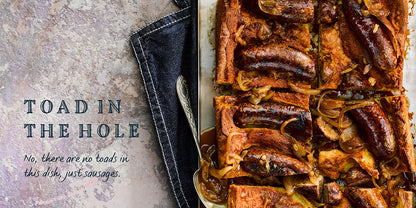 Flavours of England: Suppers and Snacks Gilli Davies Huw Jones published by Graffeg toad in the hole