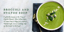 Load image into Gallery viewer, Flavours of England Cheese Gilli Davies Huw Jones published by Graffeg Broccoli and Stilton Soup
