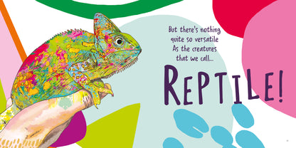 The Versatile Reptile