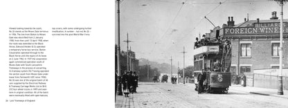 Lost Tramways of England: Bolton, SLT, Wigan & St Helens