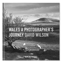 Load image into Gallery viewer, Wales: A Photographer&#39;s Journey

