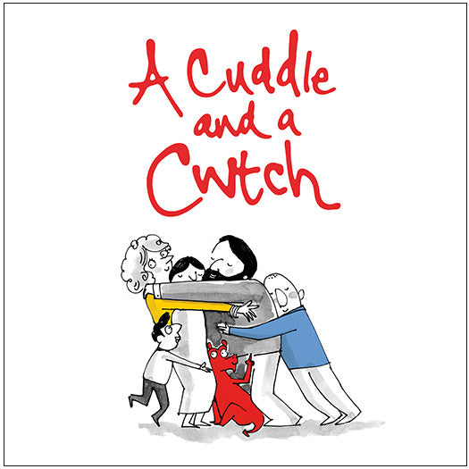 A Cuddle and a Cwtch Greetings Cards